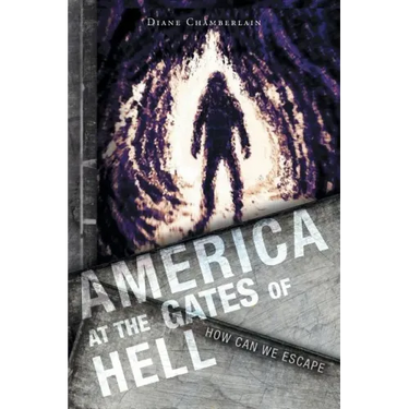 America at the Gates of Hell: How Can We Escape