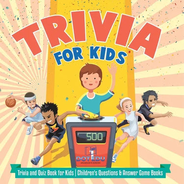 Sports for Kids Trivia and Quiz Book for Kids Children's Questions & Answer Game Books