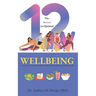 The Secrets to Optimal Wellbeing: a 12 week freestyle nutrition and functional movement fitness guide