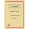 Rutherford County, Tennessee, Bible and Family Records; With Tombstone Inscriptions and Miscellaneous Records