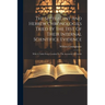 The Septuagint And Hebrew Chronologies Tried By The Test Of Their Internal Scientifice Evidence: With A Table From Creation To The Accession Of Uzziah