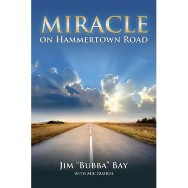 Miracle on Hammertown Road: One Man's Fall and Salvation