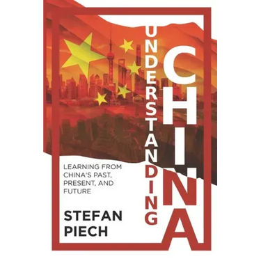 Understanding China: Learning from China's Past, Present, and Future