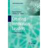 Creating Innovation Leaders: A Global Perspective