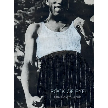 Troy Montes-Michie: Rock of Eye