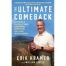 The Ultimate Comeback: Surviving a Suicide Attempt, Conquering Depression, and Living with a Purpose