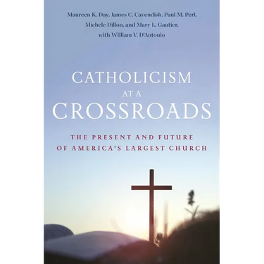 Catholicism at a Crossroads: The Present and Future of America's Largest Church