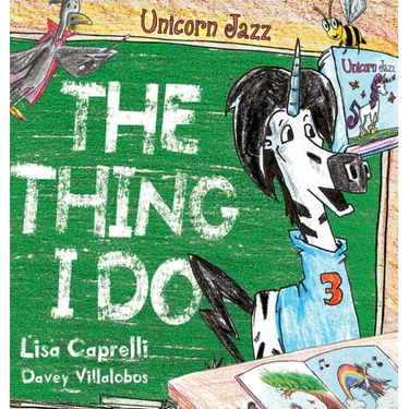 Unicorn Jazz The Thing I Do