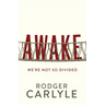 Awake: We're Not So Divided
