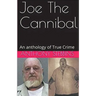 Joe The Cannibal