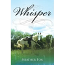 Whisper