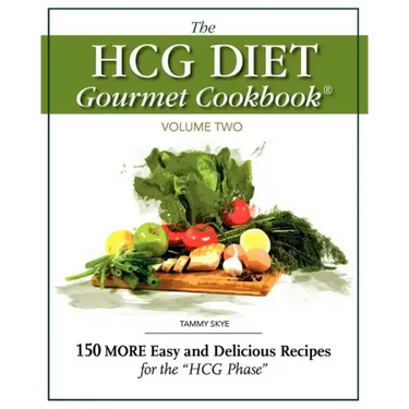 The Hcg Diet Gourmet Cookbook Volume Two