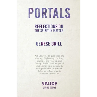 Portals: Reflections on the Spirit in Matter