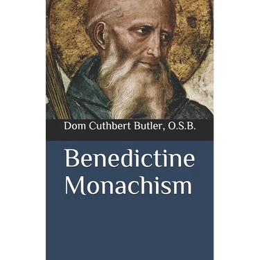 Benedictine Monachism