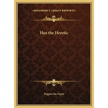 Hus the Heretic