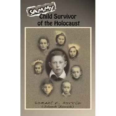 Sammy: Child Survivor of the Holocaust