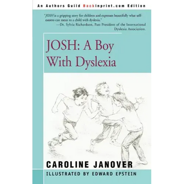 Josh: A Boy with Dyslexia