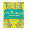 Art Therapy Coloring Book: Art Therapy Coloring Books for Adults: Stress Relieving Patterns