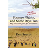 Strange Nights, and Some Days Too: Why You'll Love Japan, for About a Year