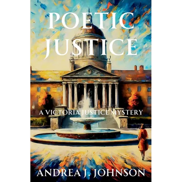 Poetic Justice: A Victoria Justice Mystery