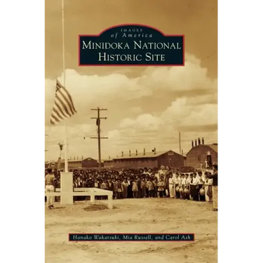 Minidoka National Historic Site
