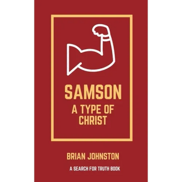 Samson: A Type of Christ
