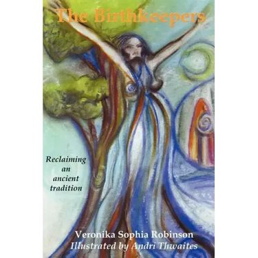 The Birthkeepers reclaiming an ancient tradition