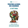 Alcohol Use Disorder-A Fact Book