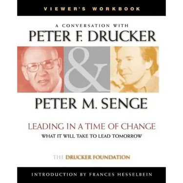 Leading in a Time of Change, Viewer's Workbook: What It Will Take to Lead Tomorrow (Video)