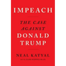 Impeach: The Case Against Donald Trump