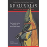 Ku Klux Klan America's First Terrorists Exposed