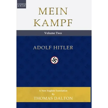 Mein Kampf (vol. 2): New English Translation
