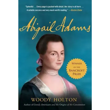 Abigail Adams: A Life