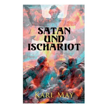 Satan und Ischariot: Alle 3 Bände