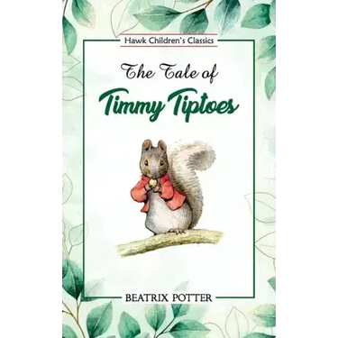 The Tale of Timmy Tiptoes
