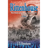 Rittenhouse: The Saga of an American Family, Volume 2