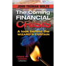 The Coming Financial Crisis: A Look Behind the Wizard's Curtain