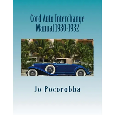 Cord Auto Interchange Manual 1930-1932