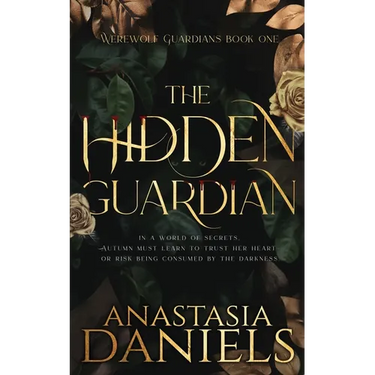 The Hidden Guardian: A Fated Mates Dark Romance