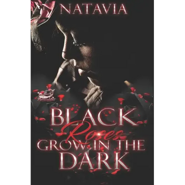 Black Roses Grow in the Dark: A Dark Urban Paranormal