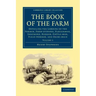 The Book of the Farm - Volume 2