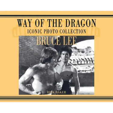 Bruce Lee. way of the Dragon Iconic photo collection