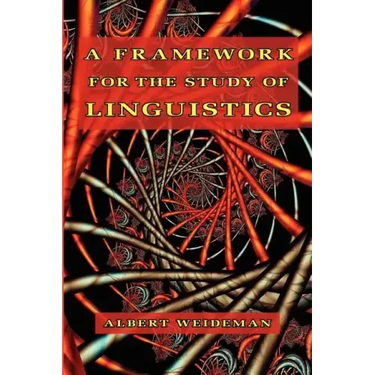 A Framework for the Study of Linguistics