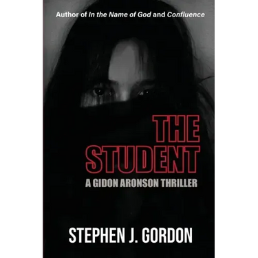 The Student: A Gidon Aronson Thriller