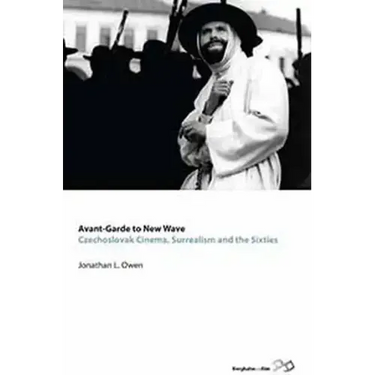 Avant-Garde to New Wave: Czechoslovak Cinema, Surrealism and the Sixties