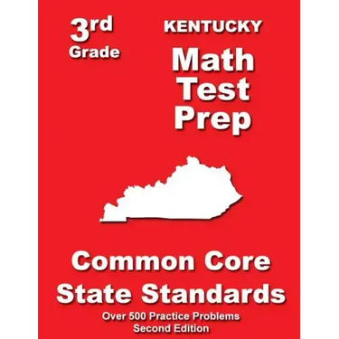Kentucky 3rd Grade Math Test Prep: Common Core State Standards