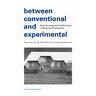 Between Conventional and Experimental: Mass Housing and Prefabrication in Modernist Architecture