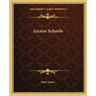 Arcane Schools