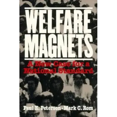 Welfare Magnets: A New Case for a National Standard
