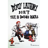 Dirty Laundry Don't Take No Doctor's Orders